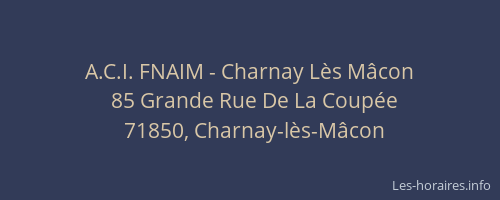 A.C.I. FNAIM - Charnay L&egrave;s M&acirc;con