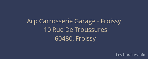 Acp Carrosserie Garage - Froissy