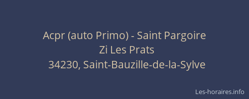 Acpr (auto Primo) - Saint Pargoire