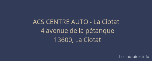 ACS CENTRE AUTO - La Ciotat