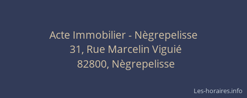 Acte Immobilier - N&egrave;grepelisse