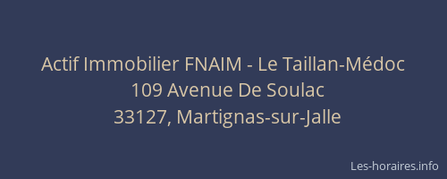 Actif Immobilier FNAIM - Le Taillan-M&eacute;doc
