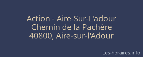 Action - Aire-Sur-L'adour