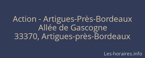 Action - Artigues-Près-Bordeaux
