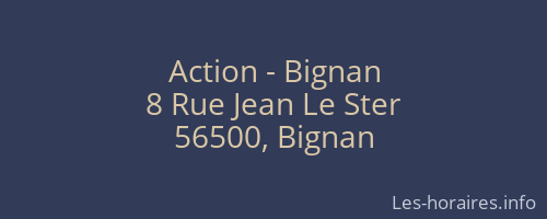 Action - Bignan