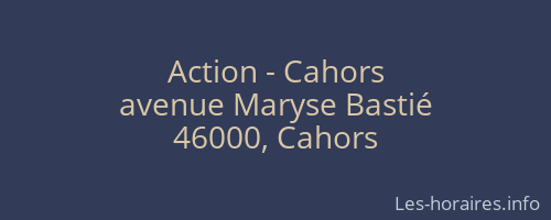 Action - Cahors