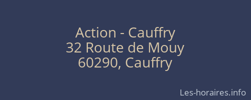 Action - Cauffry