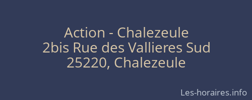 Action - Chalezeule
