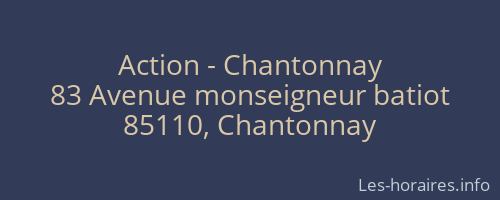 Action - Chantonnay