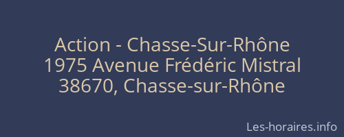 Action - Chasse-Sur-Rhône