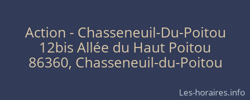 Action - Chasseneuil-Du-Poitou