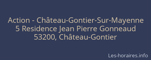 Action - Château-Gontier-Sur-Mayenne