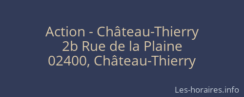 Action - Château-Thierry