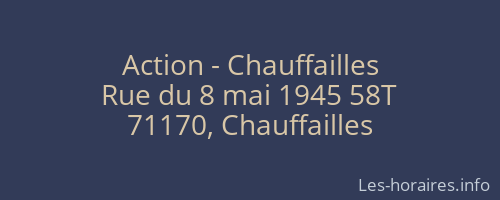 Action - Chauffailles
