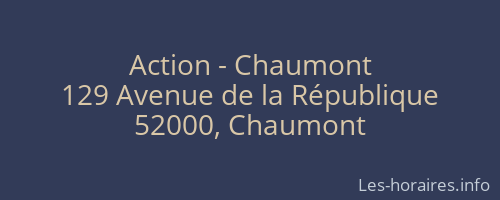 Action - Chaumont