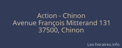 Action - Chinon