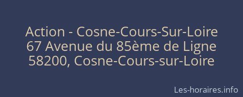 Action - Cosne-Cours-Sur-Loire