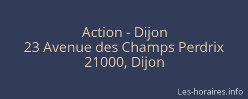 Action - Dijon