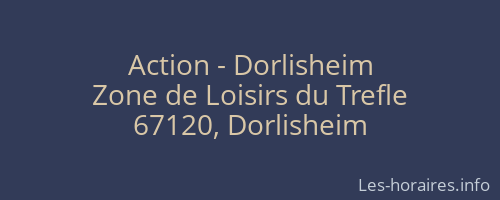 Action - Dorlisheim