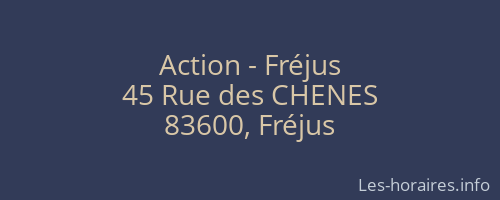 Action - Fréjus