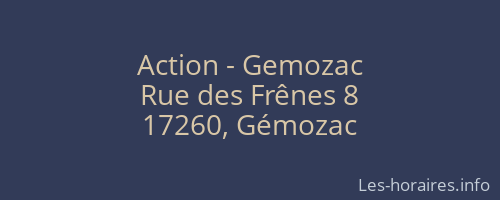 Action - Gemozac