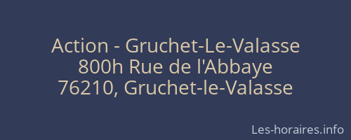 Action - Gruchet-Le-Valasse