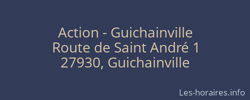 Action - Guichainville