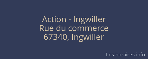 Action - Ingwiller