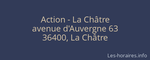 Action - La Châtre