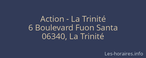 Action - La Trinité