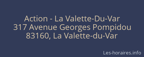Action - La Valette-Du-Var