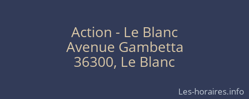 Action - Le Blanc