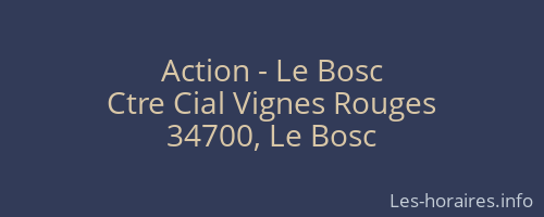 Action - Le Bosc