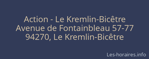 Action - Le Kremlin-Bicêtre