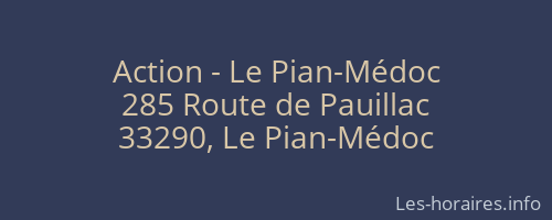 Action - Le Pian-Médoc