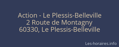 Action - Le Plessis-Belleville
