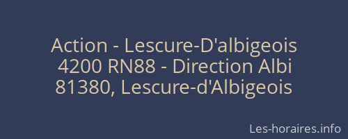 Action - Lescure-D'albigeois