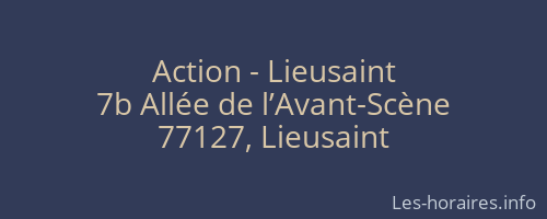 Action - Lieusaint