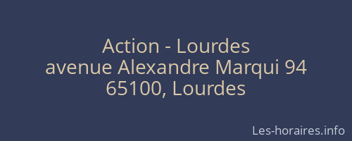 Action - Lourdes