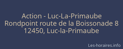 Action - Luc-La-Primaube