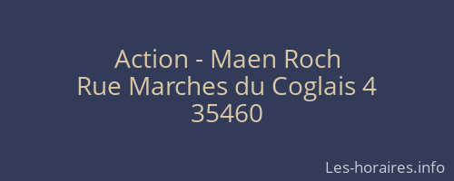 Action - Maen Roch