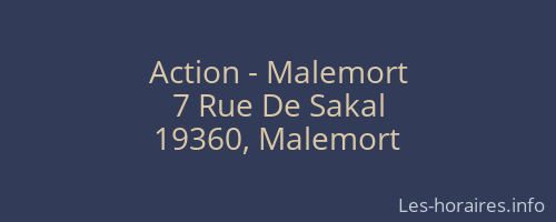 Action - Malemort