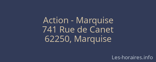 Action - Marquise