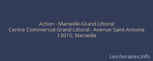 Action - Marseille-Grand Littoral