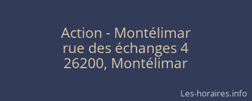Action - Montélimar