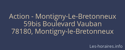 Action - Montigny-Le-Bretonneux