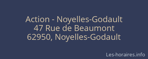 Action - Noyelles-Godault