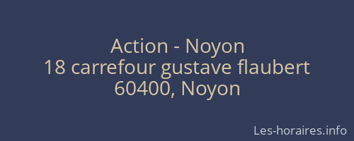 Action - Noyon