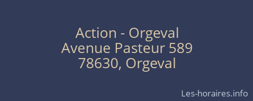 Action - Orgeval