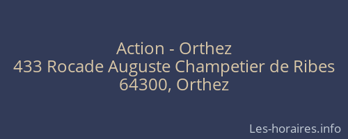Action - Orthez